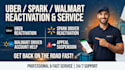 uber reactivation, spark reactivation, walmart reactivation, uber suspension