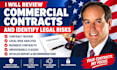 review commercial contracts and identify legal risks