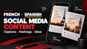 create bilingual french and spanish social media content