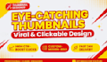design eye catching thumbnails