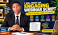 write an engaging webinar script that educates sell and convert
