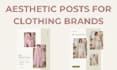 design aesthetic instagram posts for clothing brand in canva