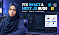 fix react js next js and javascript bugs and frontend issues