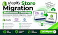 shopify store migration woocommerce wordpress ecommerce website migration expert