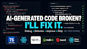 fix and improve your ai generated code