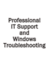 do IT support, technical troubleshooting