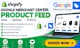 setup and optimised google merchant center product feed for shopify