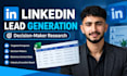 do linkedin lead generation and decision maker research