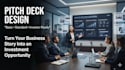 craft a compelling pitch deck and slides that wins