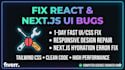 fix react, nextjs, and tailwind CSS frontend UI bugs