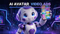 create ai video avatar ads for your business