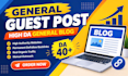 publish general guest post on high da general blog site