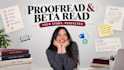professionally proofread and beta read your manuscript