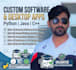 build custom desktop apps and software in python, java, and c plus plus