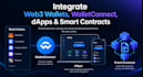 do web3 wallet integration, wallet connect, web3 dapp and contract integration