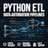 build automated python etl and data cleaning pipelines