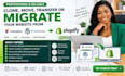 clone, move, transfer or migrate your website from volusion wordpress to shopify