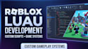 do roblox scripting, luau development and custom game systems