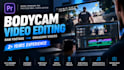 do bodycam video editing proffesionally