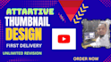 create high CTR and attractive youtube thumbnail