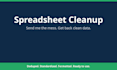 clean up your messy spreadsheet or dataset