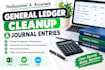 clean up your general ledger and post accurate journal entries