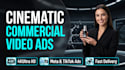 create high converting cinematic commercial video ads