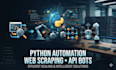 build python automation scripts, web scrapers, bots and API integrations