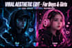 edit viral aesthetic reels and tiktok to get million views