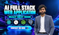 develop ai full stack web application with react js, next js, node js
