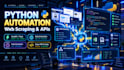 write python scripts for automation, web scraping, and api
