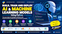 build, train and deploy ai and machine learning models