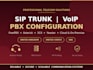 provide sip trunk, voip, pbx configuration service