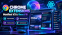 develop custom chrome extension with manifest v3 and react