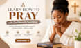 teach you how to pray