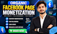 complete facebook page monetization organically