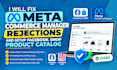 fix meta commerce manager rejections and setup facebook shop product catalog