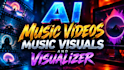 create ai music videos, music visuals, visualizer