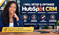 hubspot CRM setup, workflow automation, CRM integration and customization