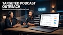 build a targeted podcast guest outreach campaign
