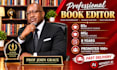 professionally proofread, edit your book with fast delivery