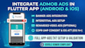 integrate admob ads in flutter app android ios with app ads txt
