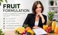 formulate fruit juices, drinks and beverage products