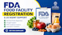 handle fda food facility registration and US agent