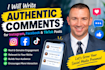 write authentic comments for instagram facebook tiktok posts