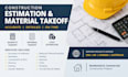 do construction cost estimation, quantity takeoff, material takeoff and drywall
