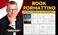 do book formatting, kindle formatting for amazon kdp, interior layout design