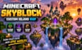 build custom minecraft skyblock map hub and floating islands