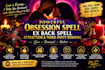 cast powerful obsession get ex back spell, attraction third party removal spell