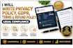 write privacy policy, gdpr policy, terms and conditions, cookie, refund policy